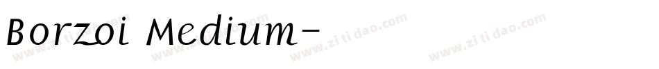 Borzoi Medium字体转换